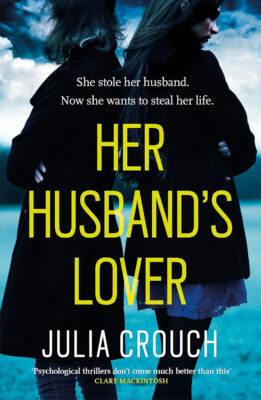『Her Husband's Lover』ジュリア・クラウチ